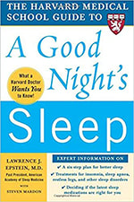 The Harvard Medical School Guide to a Good Night's Sleep (Harvard Medical School Guides)