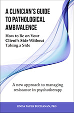 A Clinician’s Guide to Pathological Ambivalence