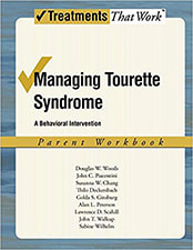 Managing Tourette Syndrome: A Behavioral Intervention Workbook, Parent Workbook (Treatments That Work)