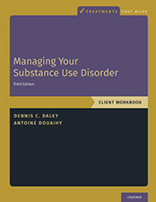 Managing Your Substance Use Disorder - Workbook (Treatments That Work) 3rd Edition