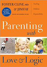 Parenting With Love And Logic (Updated and Expanded Edition)