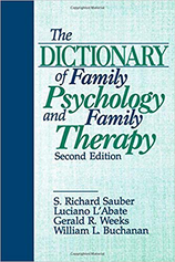 The Dictionary of Family Psychology and Family Therapy