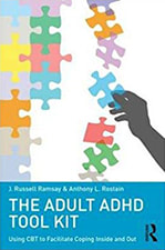 Using CBT to Facilitate Coping Inside and Out The Adult ADHD Tool Kit